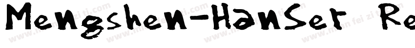 Mengshen-HanSer Regl字体转换